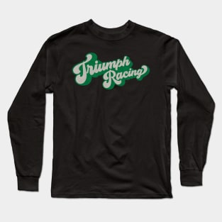 70's Triumph Racing Long Sleeve T-Shirt